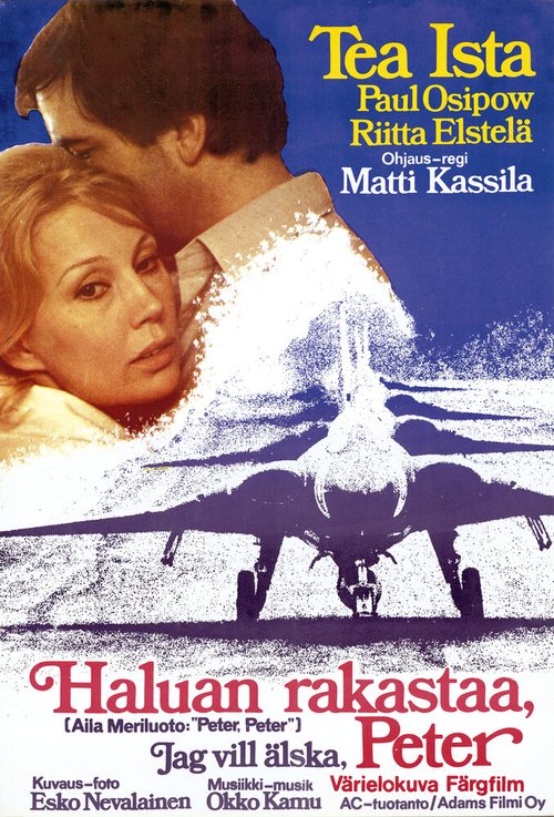 Постер фильма Haluan rakastaa, Peter (1972)