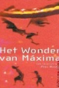 Постер фильма Het wonder van Máxima (2003)