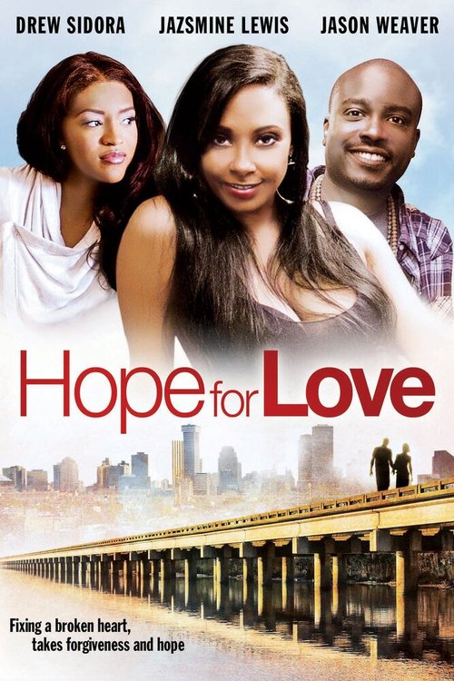 Постер фильма Hope for Love (2013)