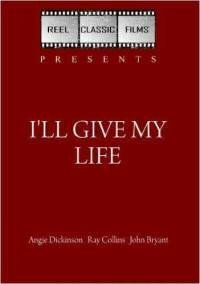 Постер фильма I'll Give My Life (1960)