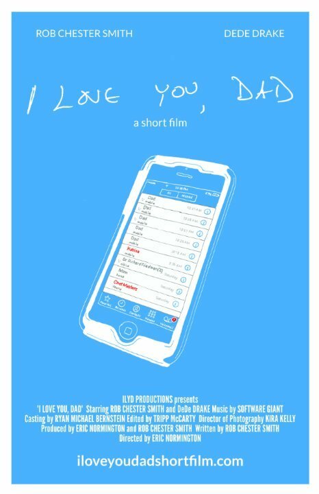 Постер фильма I Love You, Dad (2014)