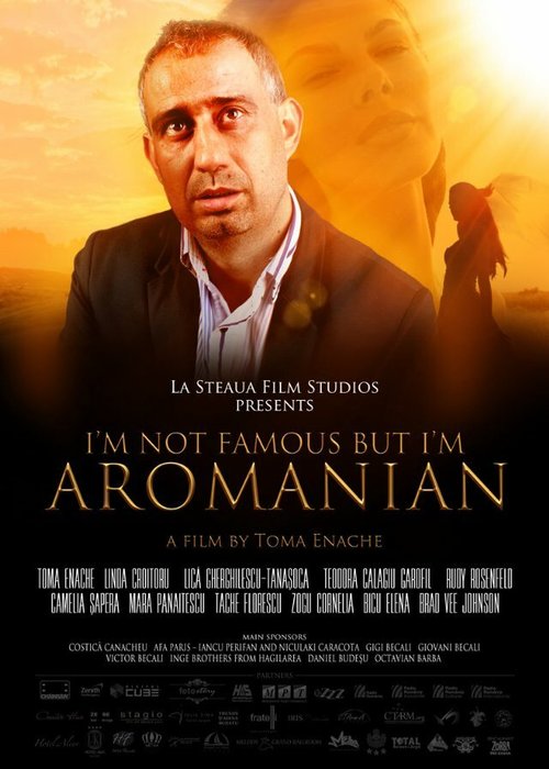 Постер фильма I'm Not Famous But I'm Aromanian (2013)