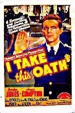 Постер фильма I Take This Oath (1940)