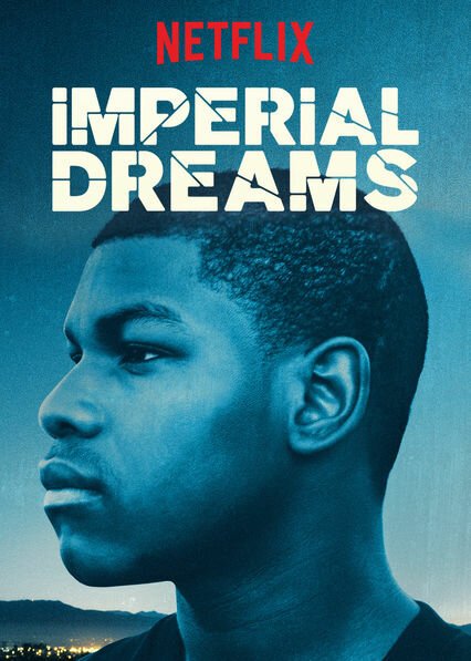 Постер фильма Imperial Dreams (2014)