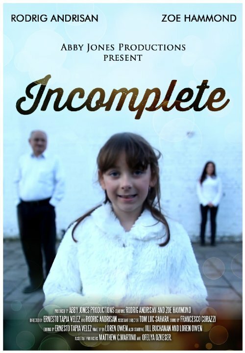 Постер фильма Incomplete (2014)