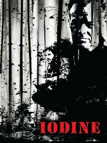 Постер фильма Iodine (2009)