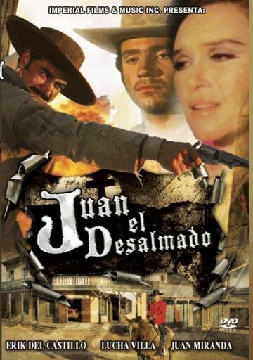 Постер фильма Juan el desalmado (1970)