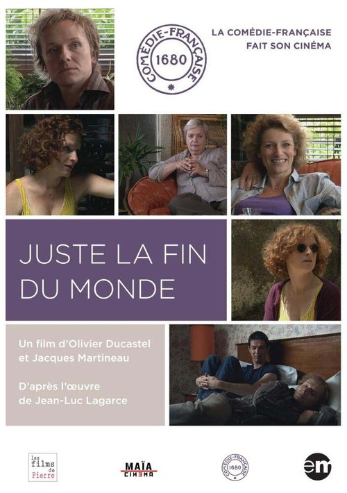 Постер фильма Juste la fin du monde de Jean-Luc Lagarce (2010)