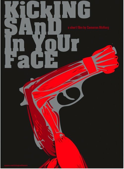 Постер фильма Kicking Sand in Your Face (2009)