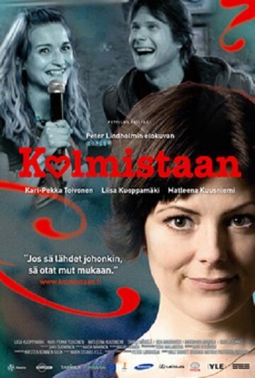 Постер фильма Kolmistaan (2008)