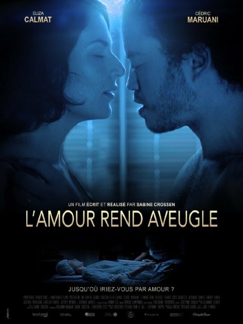 Постер фильма L'amour rend aveugle (2015)