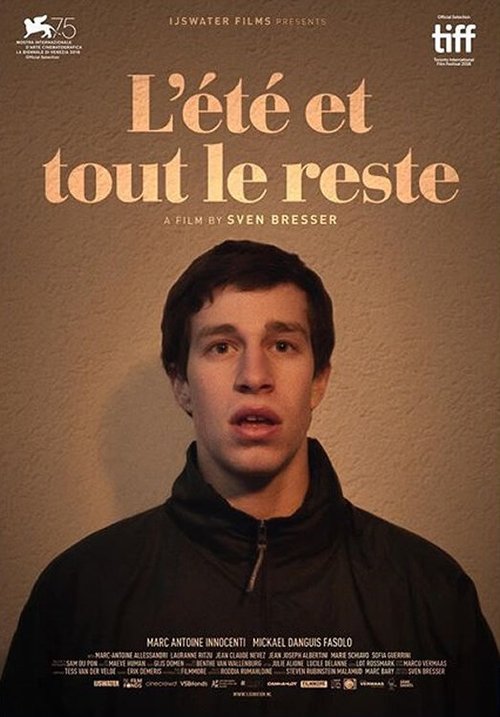 Постер фильма L'été et tout le reste (2018)