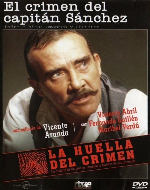 Постер фильма La huella del crimen: El crimen del Capitán Sánchez (1985)