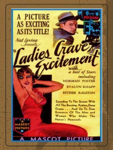 Постер фильма Ladies Crave Excitement (1935)