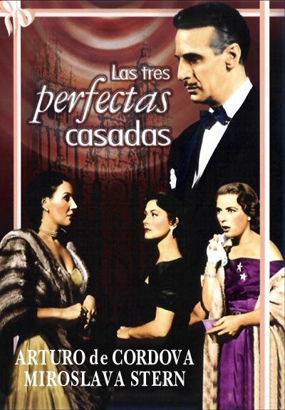 Постер фильма Las tres perfectas casadas (1953)