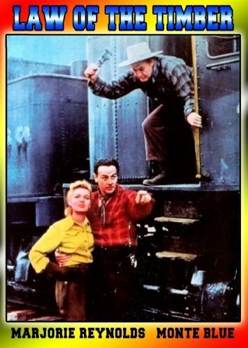 Постер фильма Law of the Timber (1941)