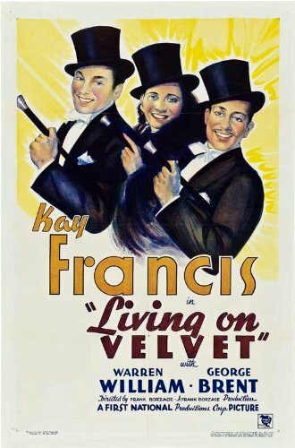 Постер фильма Living on Velvet (1935)