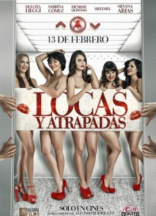 Постер фильма Locas y Atrapadas (2014)