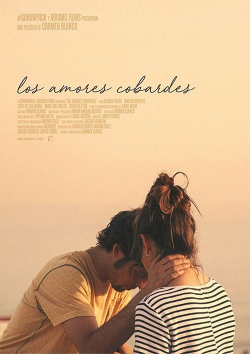 Постер фильма Los amores cobardes (2018)