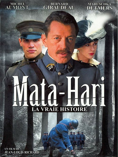 Постер фильма Mata Hari, la vraie histoire (2003)