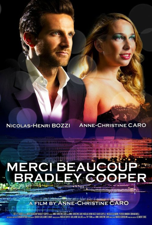 Постер фильма Merci beaucoup Bradley Cooper (2013)