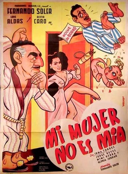 Постер фильма Mi mujer no es mía (1951)