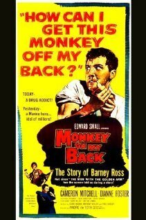 Постер фильма Monkey on My Back (1957)