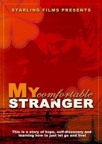 Постер фильма My Comfortable Stranger (2005)