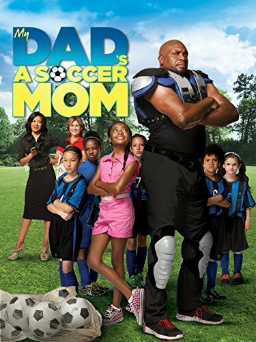 Постер фильма My Dad's a Soccer Mom (2014)