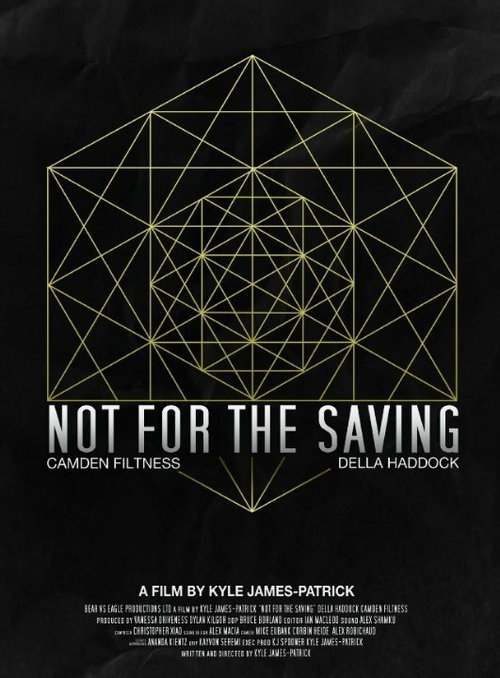 Постер фильма Not for the Saving (2014)