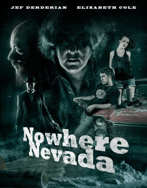 Постер фильма Nowhere Nevada (2013)