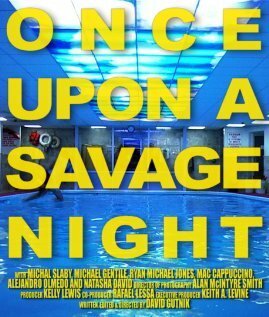 Постер фильма Once Upon a Savage Night (2012)