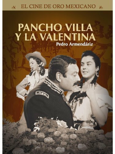 Постер фильма Pancho Villa y la Valentina (1960)