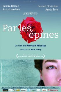 Постер фильма Par les épines (2012)