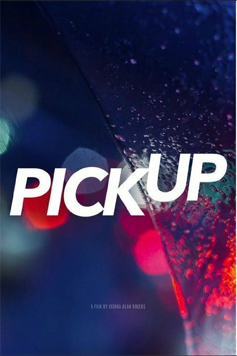 Постер фильма Pick Up (2017)