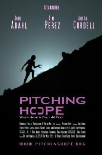 Постер фильма Pitching Hope (2013)