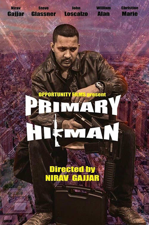 Постер фильма Primary Hitman (2018)