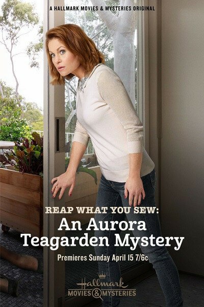 Постер фильма Reap What You Sew: An Aurora Teagarden Mystery (2018)