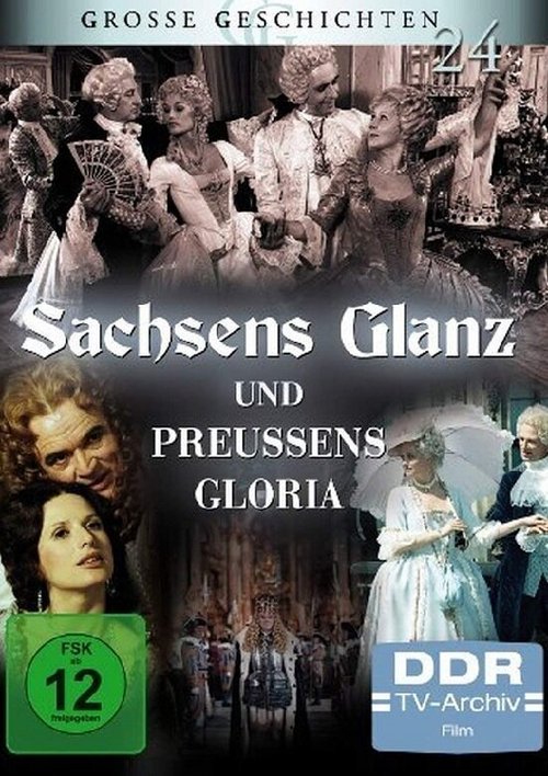 Постер фильма Sachsens Glanz und Preußens Gloria - Aus dem siebenjährigen Krieg (1985)