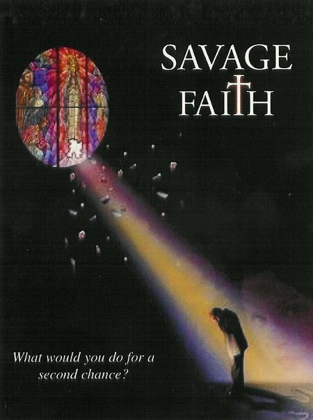 Постер фильма Savage Faith (2004)