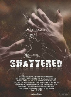 Постер фильма Shattered! (2008)