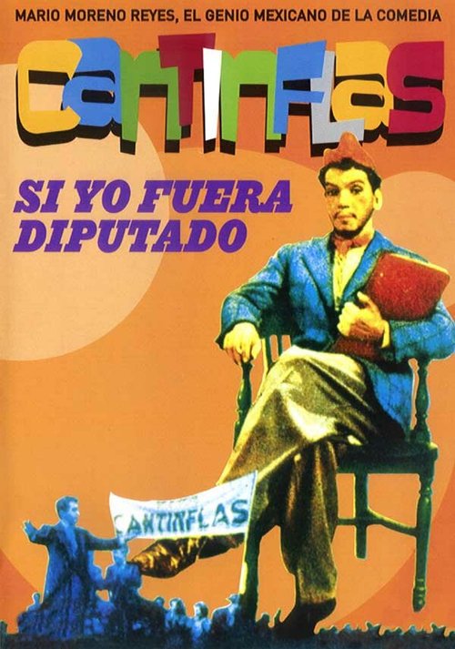 Постер фильма Si yo fuera diputado (1952)