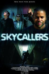 Постер фильма Skycallers (2012)