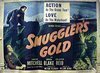 Постер фильма Smuggler's Gold (1951)