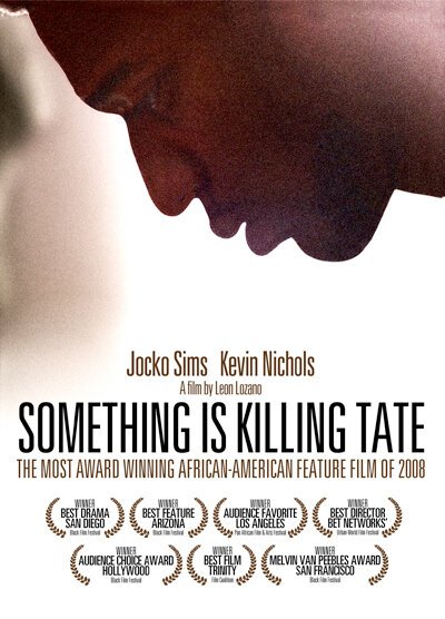 Постер фильма Something Is Killing Tate (2008)