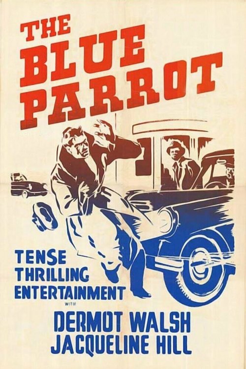 Постер фильма The Blue Parrot (1953)