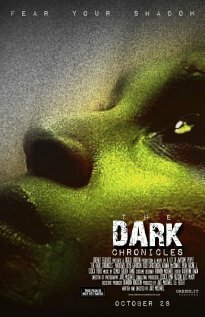 Постер фильма The Dark Chronicles (2011)