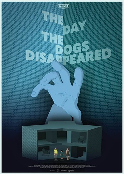 Постер фильма The Day the Dogs Disappeared (2018)