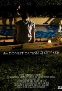 Постер фильма The Domestication of Humans (2010)