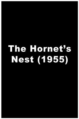 Постер фильма The Hornet's Nest (1955)